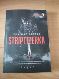 Ewa Maciejczuk - "striptizerka "