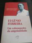 Eugénio Ferreira/Um cabouqueiro da angolanidade