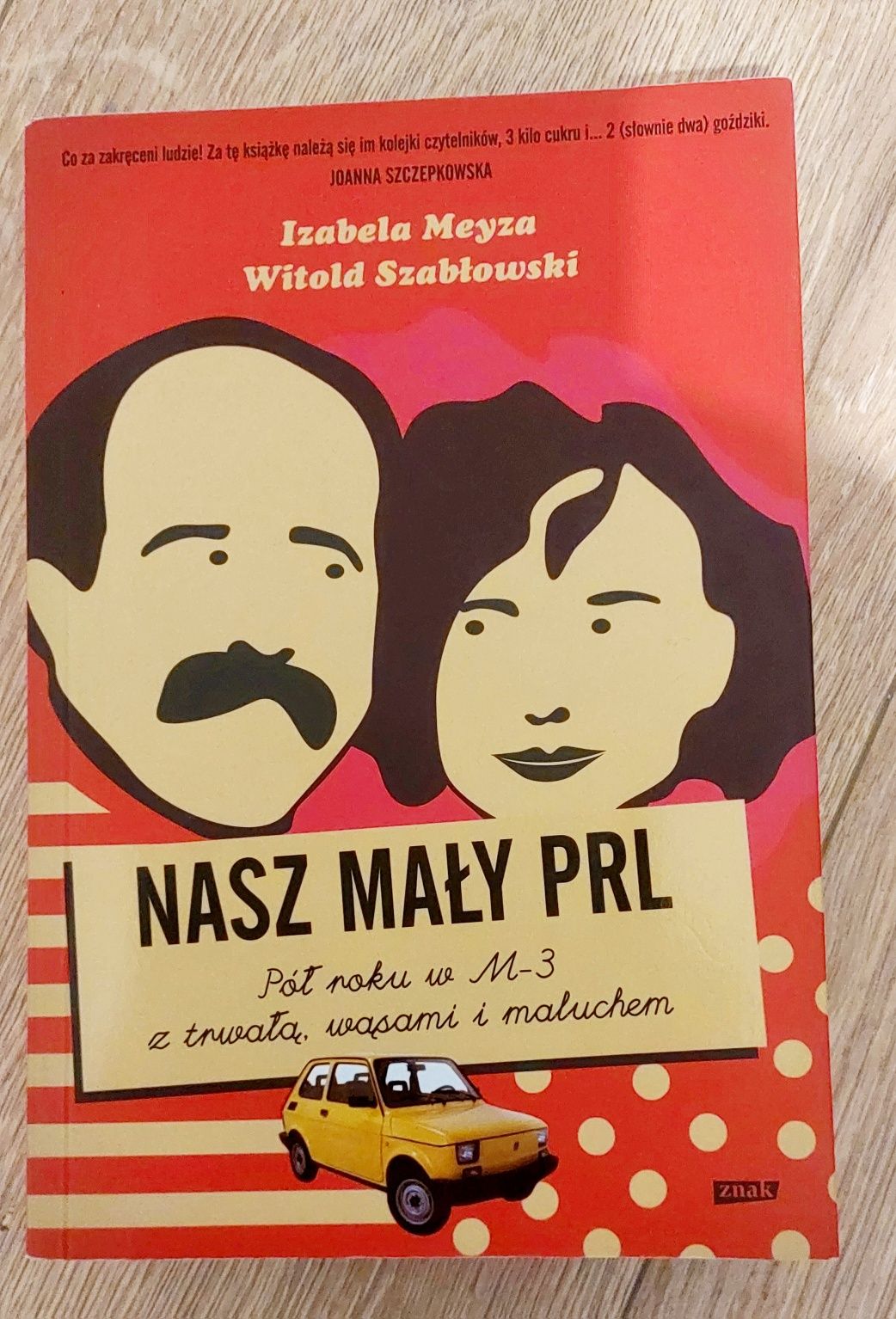 Książka Nasz mały PRL