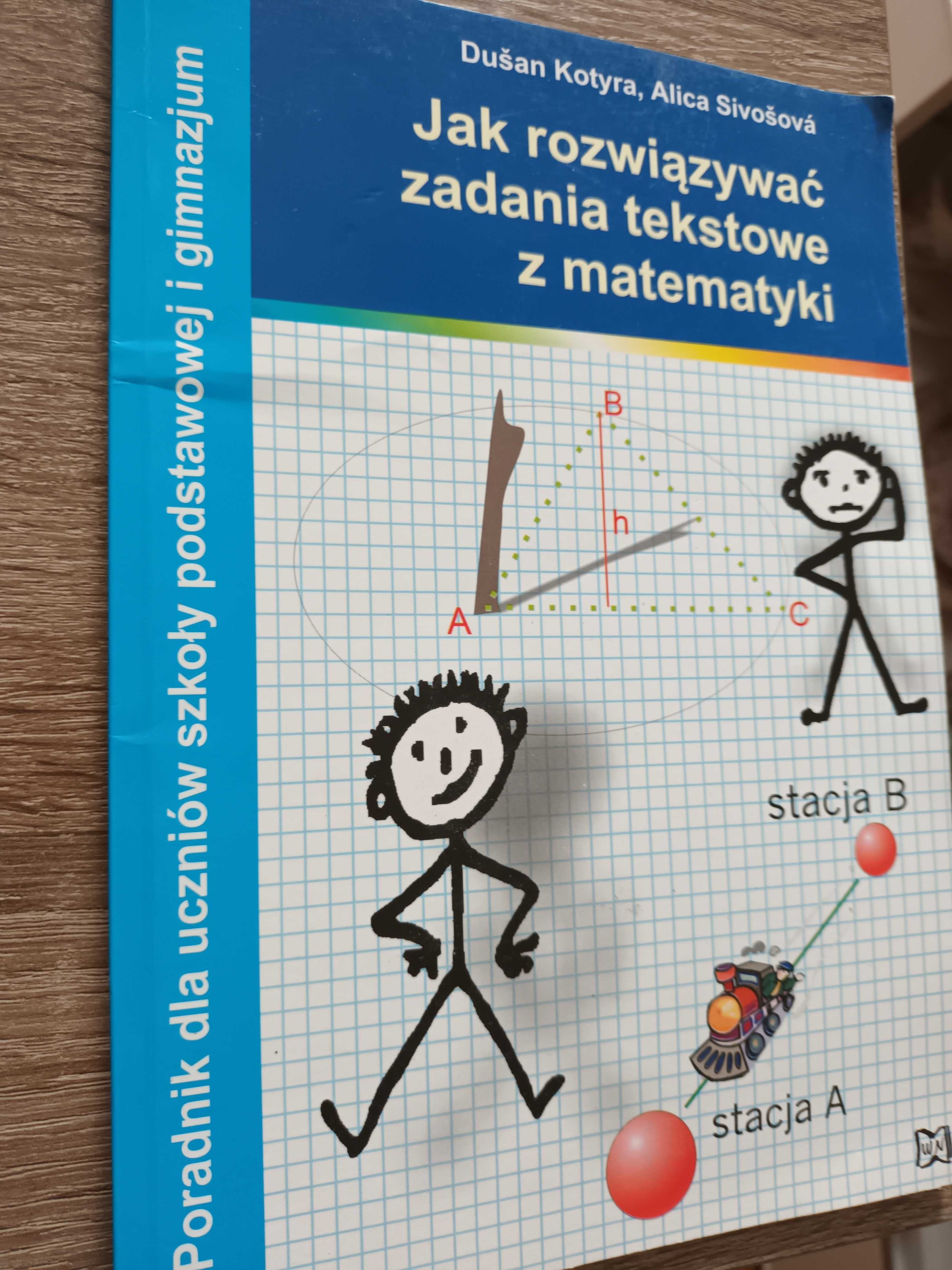 Kotyra Jak rozwiązywać zadania tekstowe z matematyki 11