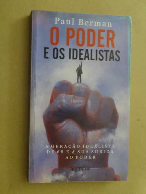 O Poder e os Idealistas de Paul Berman