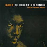 JOHN COLTRANE- TRANEING IN - LP-płyta nowa , zafoliowana