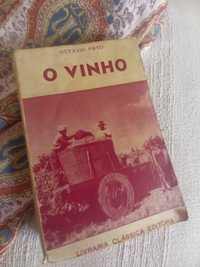 O Vinho Octávio Pato Livraria Clássica Editora 1 9 5 7