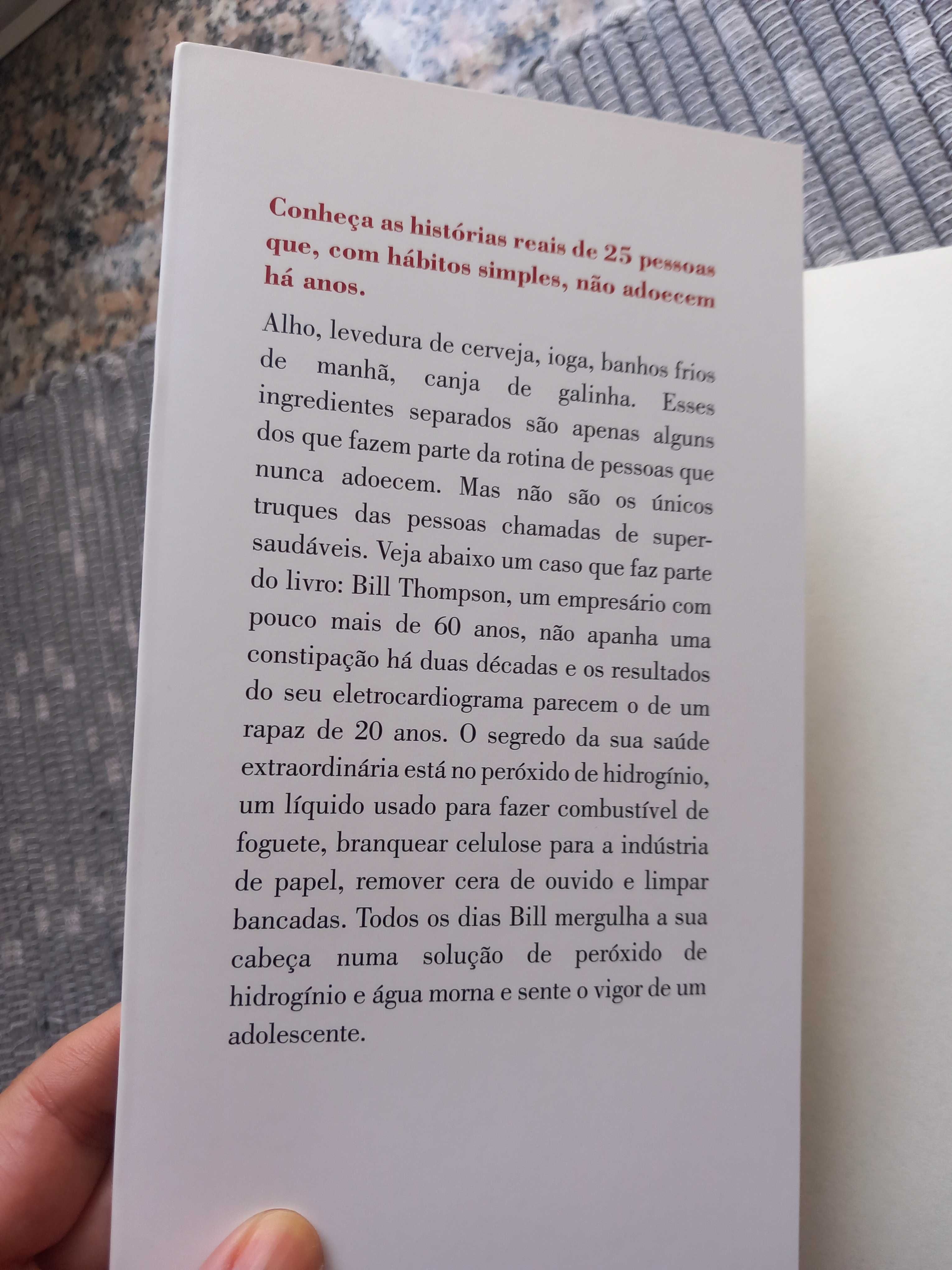 Os Segredos das Pessoas que Nunca estão Doentes