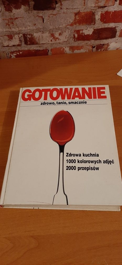 Książka kucharska "Gotowanie zdrowo, tanio, smacznie