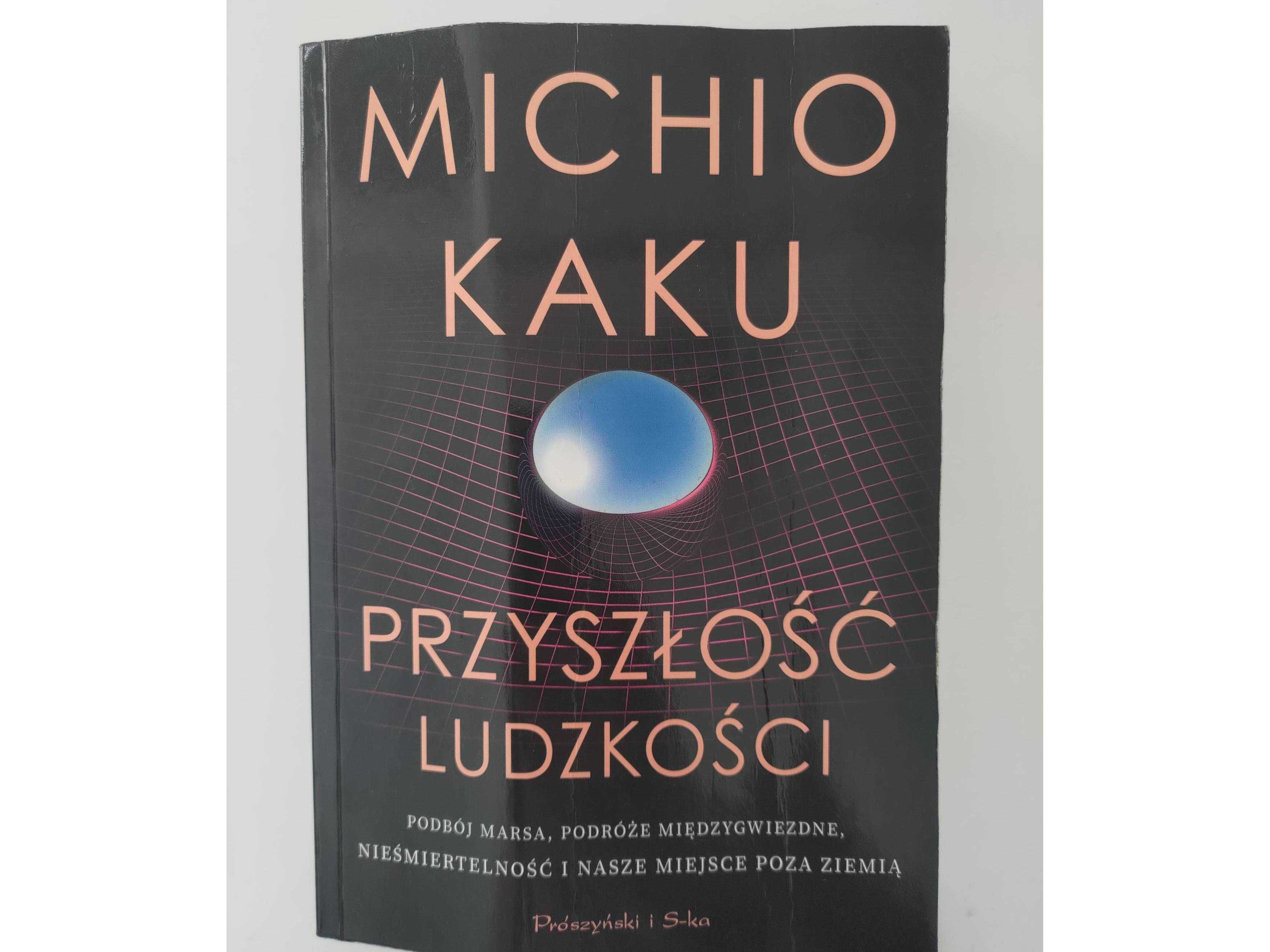 Michio Kaku "Przyszłość ludzkości" książka