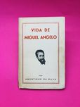 VIDA DE MIGUEL ANGELO POR AGOSTINHO DA SILVA