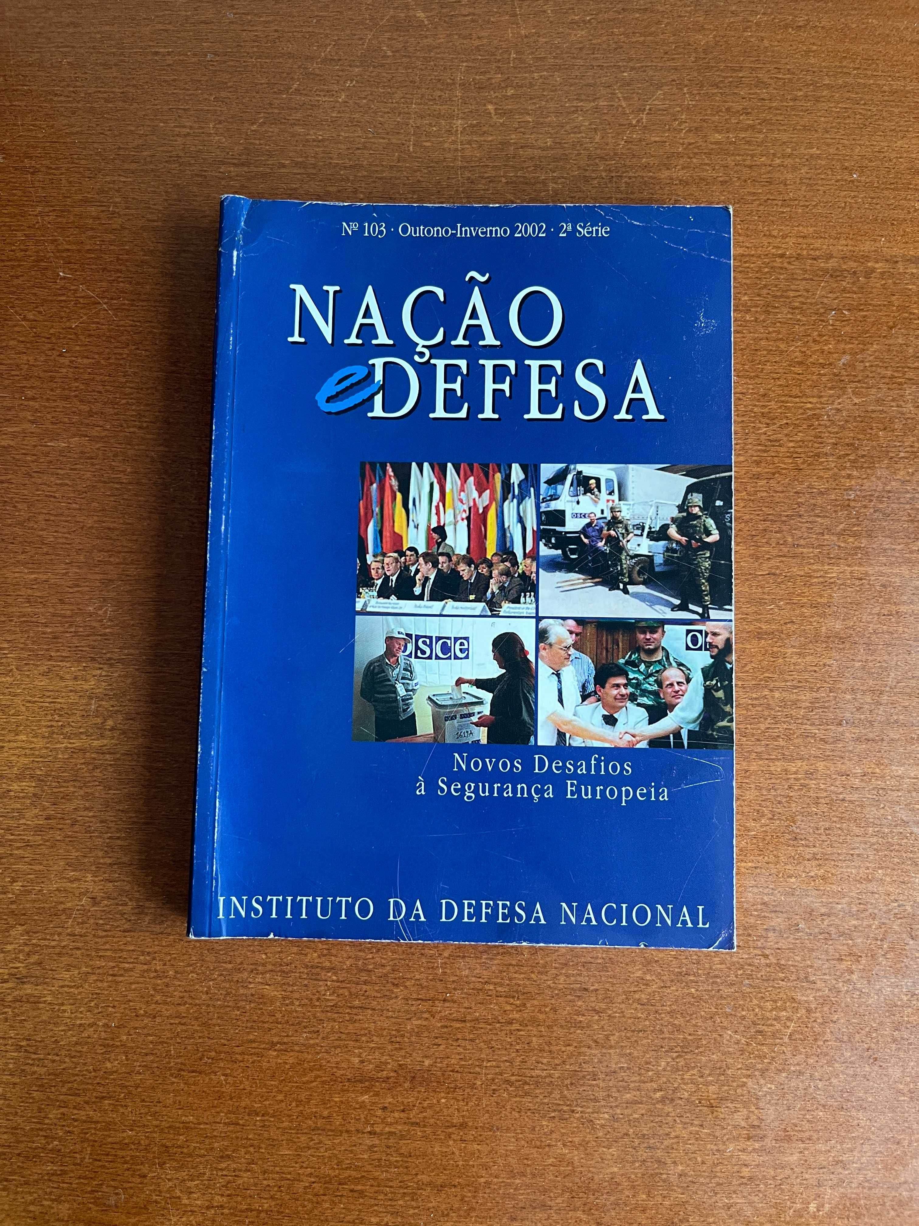 Nação e Defesa nº103 - Novos Desafios à Segurança Europeia