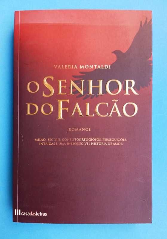 O Senhor do Falcão - Valeria Montaldi - Portes Grátis