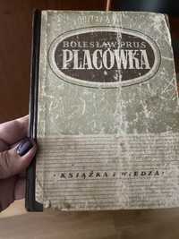Książka Placówka Bolesława Prusa z 1949 roku