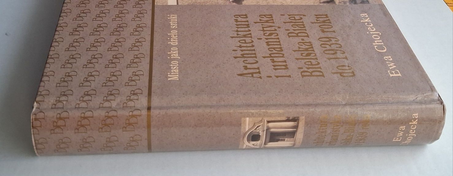 Architektura i urbanistyka Bielska-Białej do 1939 roku.