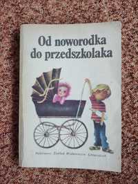 Od noworodka do przedszkolaka