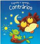 10285 Espreita e aprende...Contrários (3/5 anos ) Marus Editores