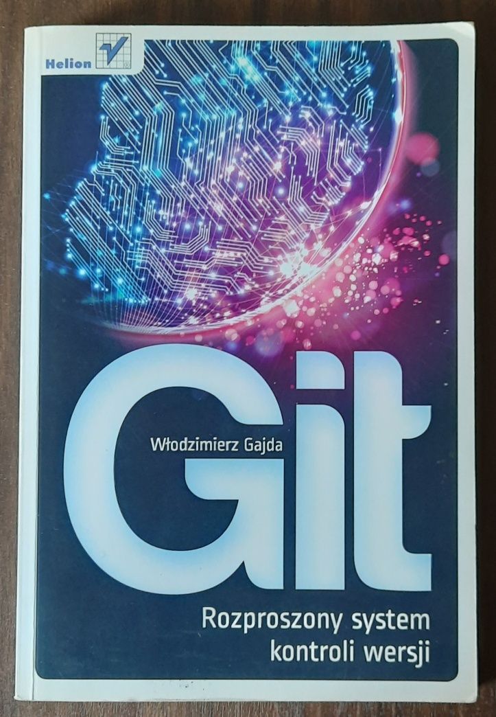 Git. Rozproszony system kontroli wersji – Włodzimierz Gajda