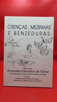 Livro - REF PA4 - E. Educativa Seixal - Crenças, Mezinhas e Benzeduras