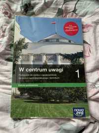 Podręcznik „W centrum uwagi 1” dla liceum i technikum