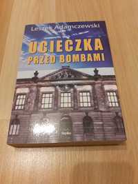 "Ucieczka przed bombami" Leszek Adamczewski