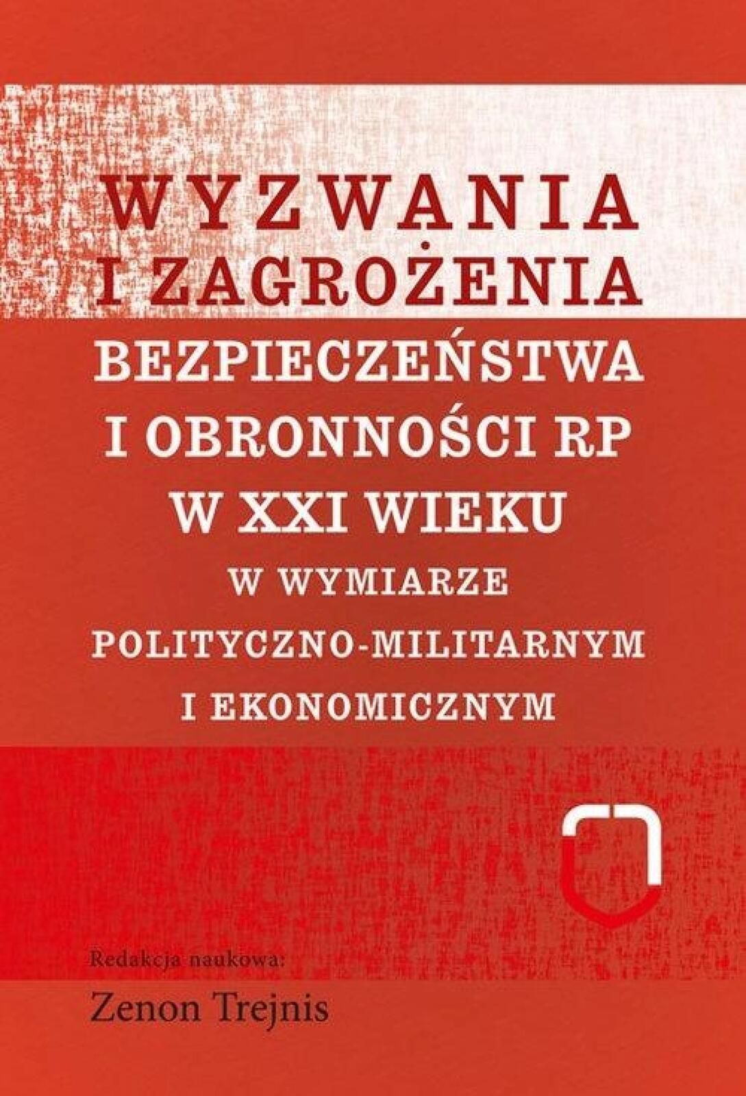 Wyzwania i zagrożenia. polityczno-militarnym ASPRA Zenon Trejnis Rok