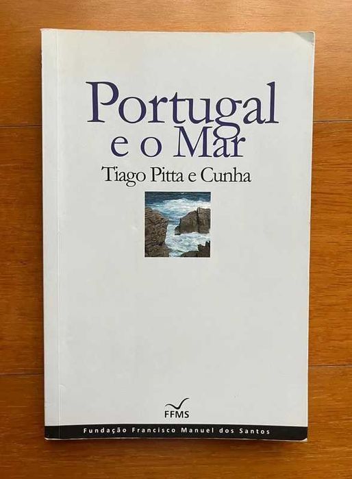 "Portugal e o Mar" de Tiago Pitta e Cunha