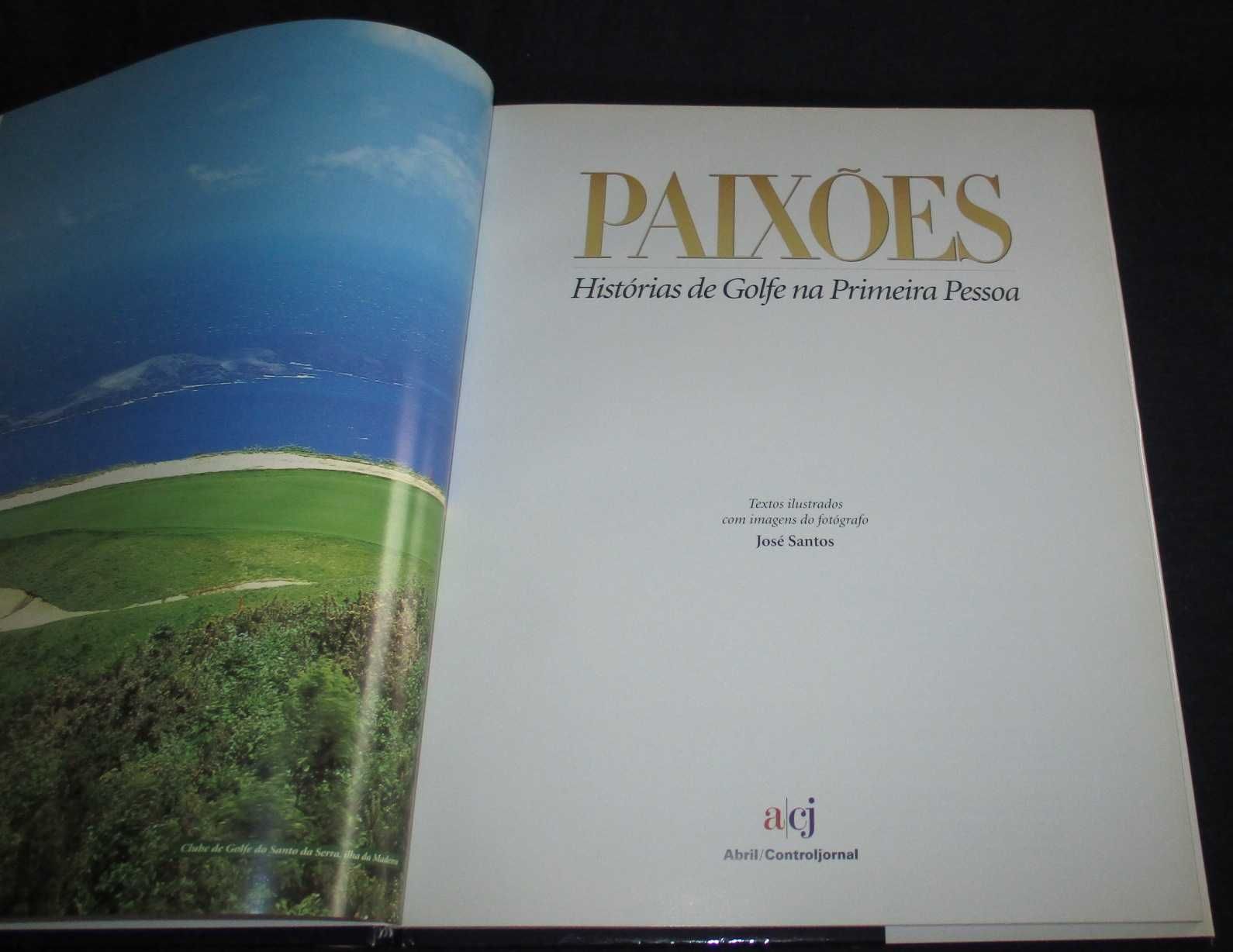 Livro Paixões Histórias de golfe na Primeira Pessoa