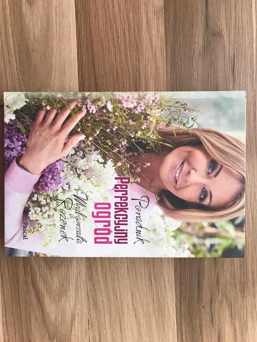 Perfekcyjny ogród, Małgorzata Rozenek, NOWA KSIĄŻKA