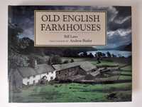 Old English Farmhouses Bill Laws