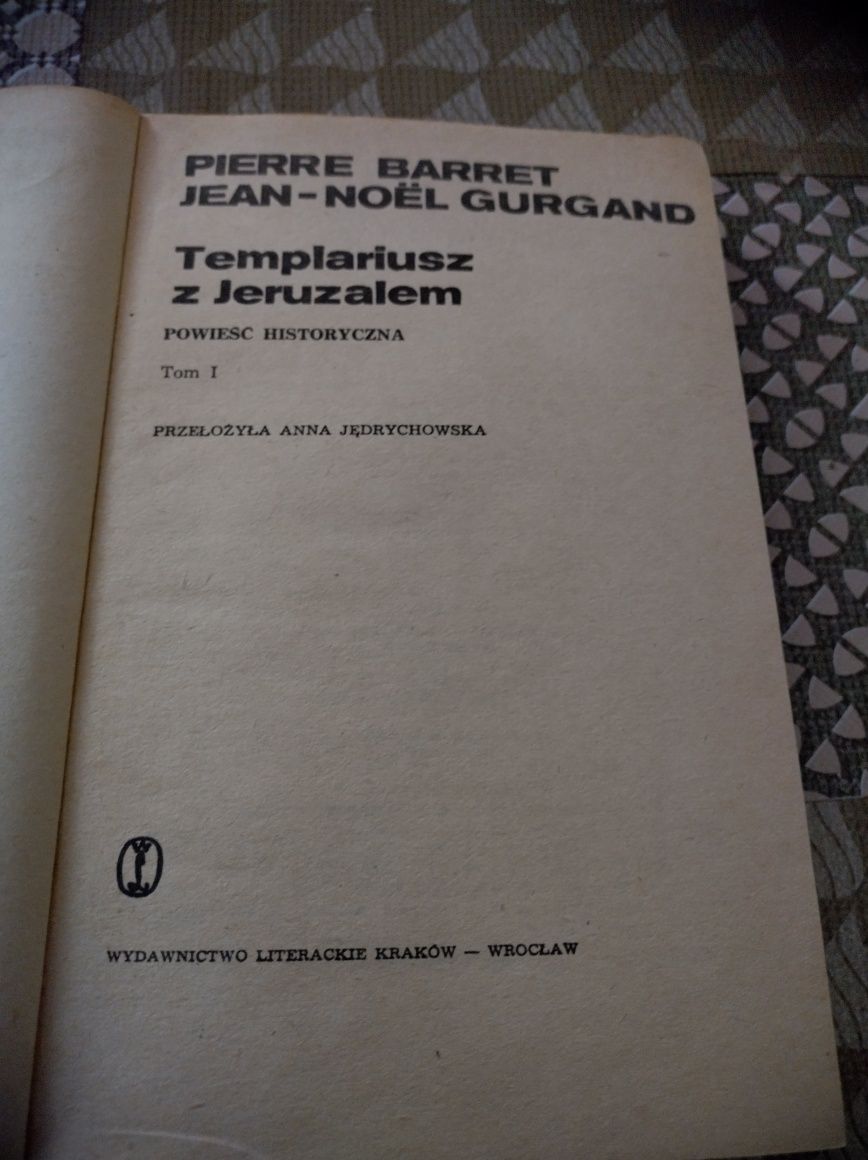 Książka: Templariusze z Jeruzalem. Autor: Pierre Barret Jean-Noel Grun
