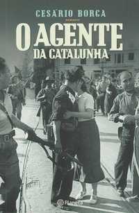 Livro O Agente da Catalunha de Cesário Borga [Portes Grátis]