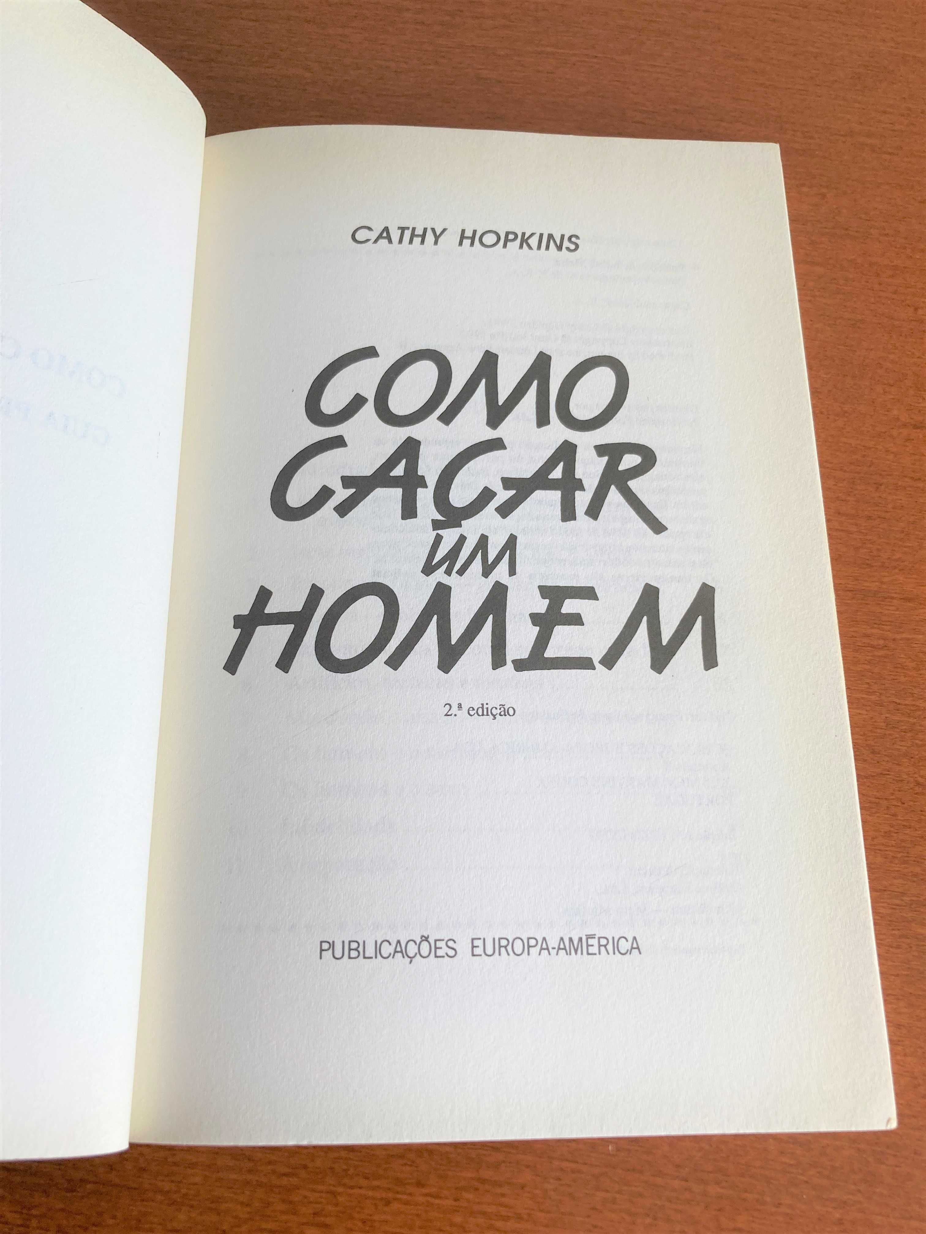 Como Caçar um Homem - Cathy Hopkins