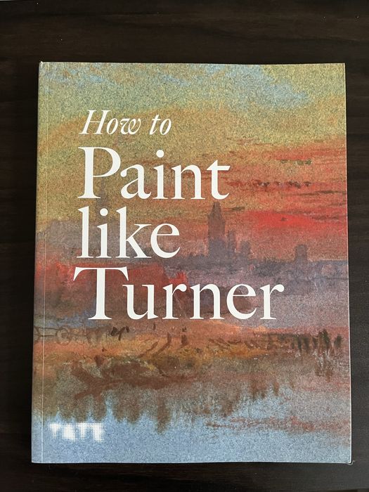 How to Paint like Turner - ksiazka do akwareli