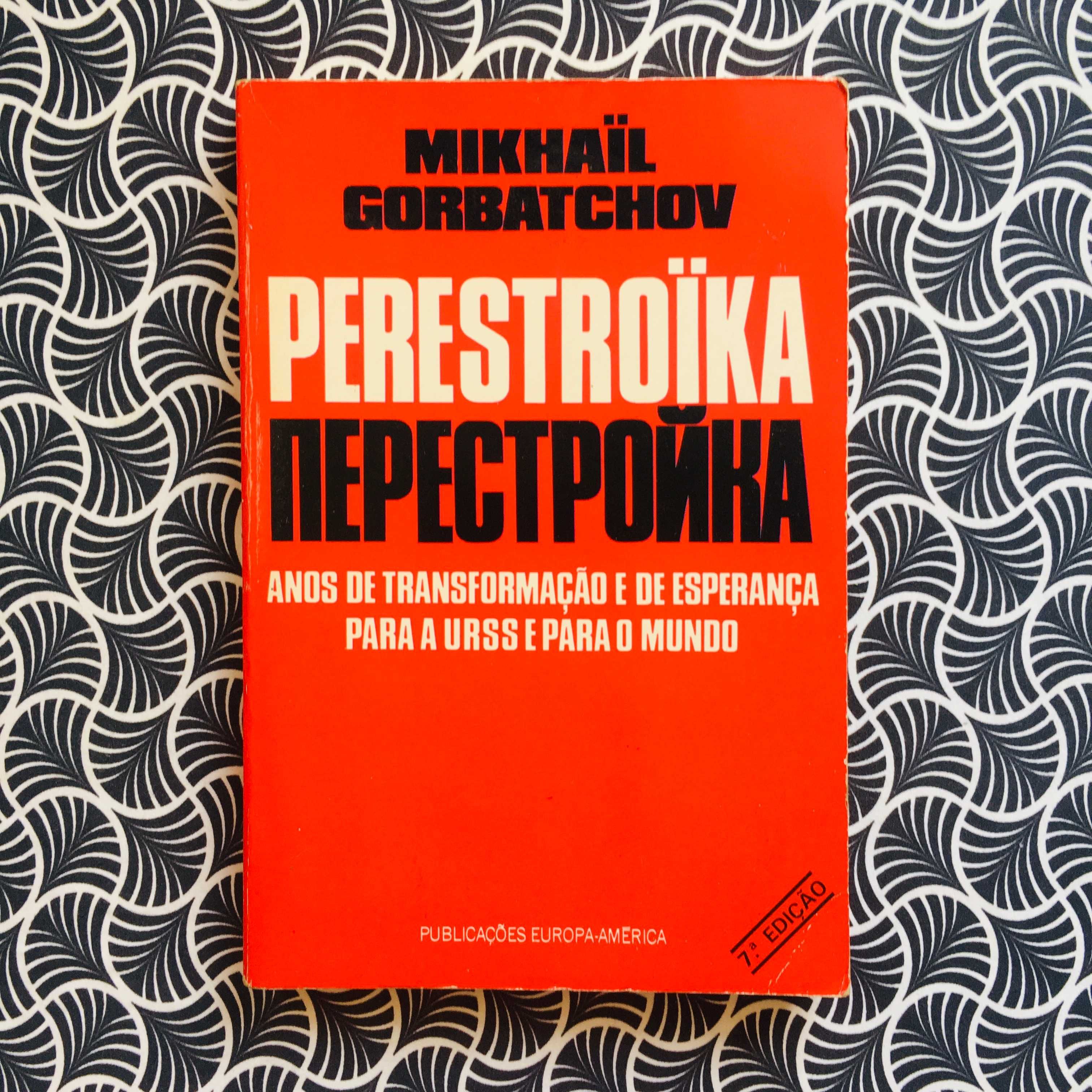 Perestroika - Mikhail Girbatchov