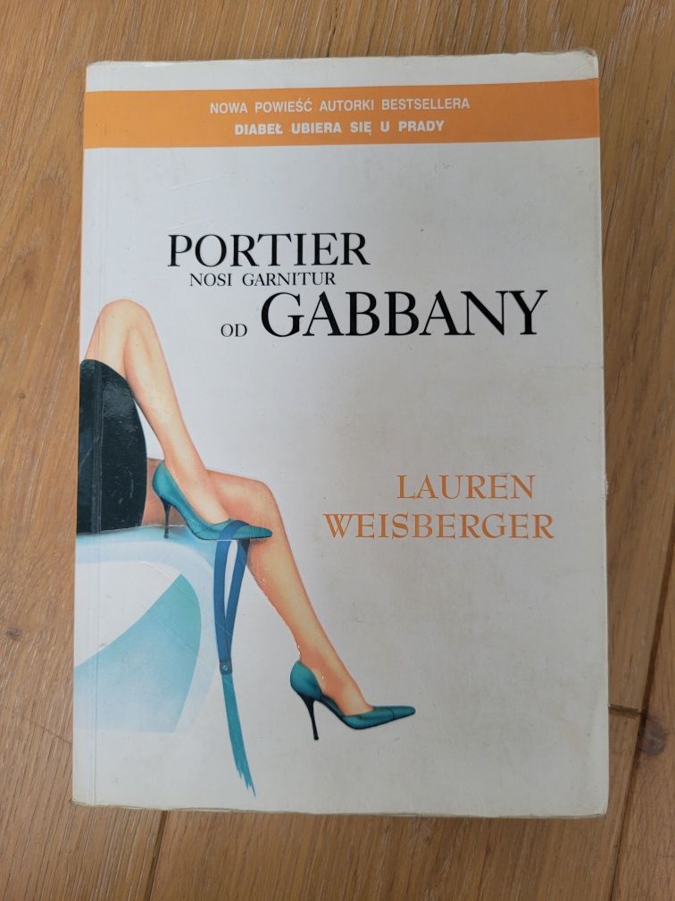 Książka 'Portier nosi garnitur od Gabbany' Lauren Weisberger