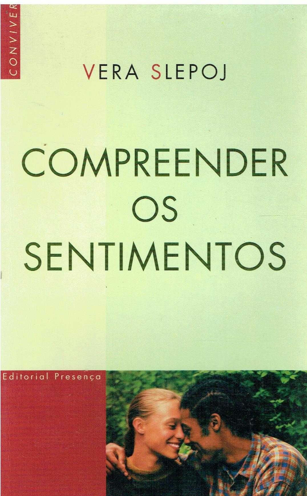 1932

Compreender os Sentimentos
de Vera Slepoj