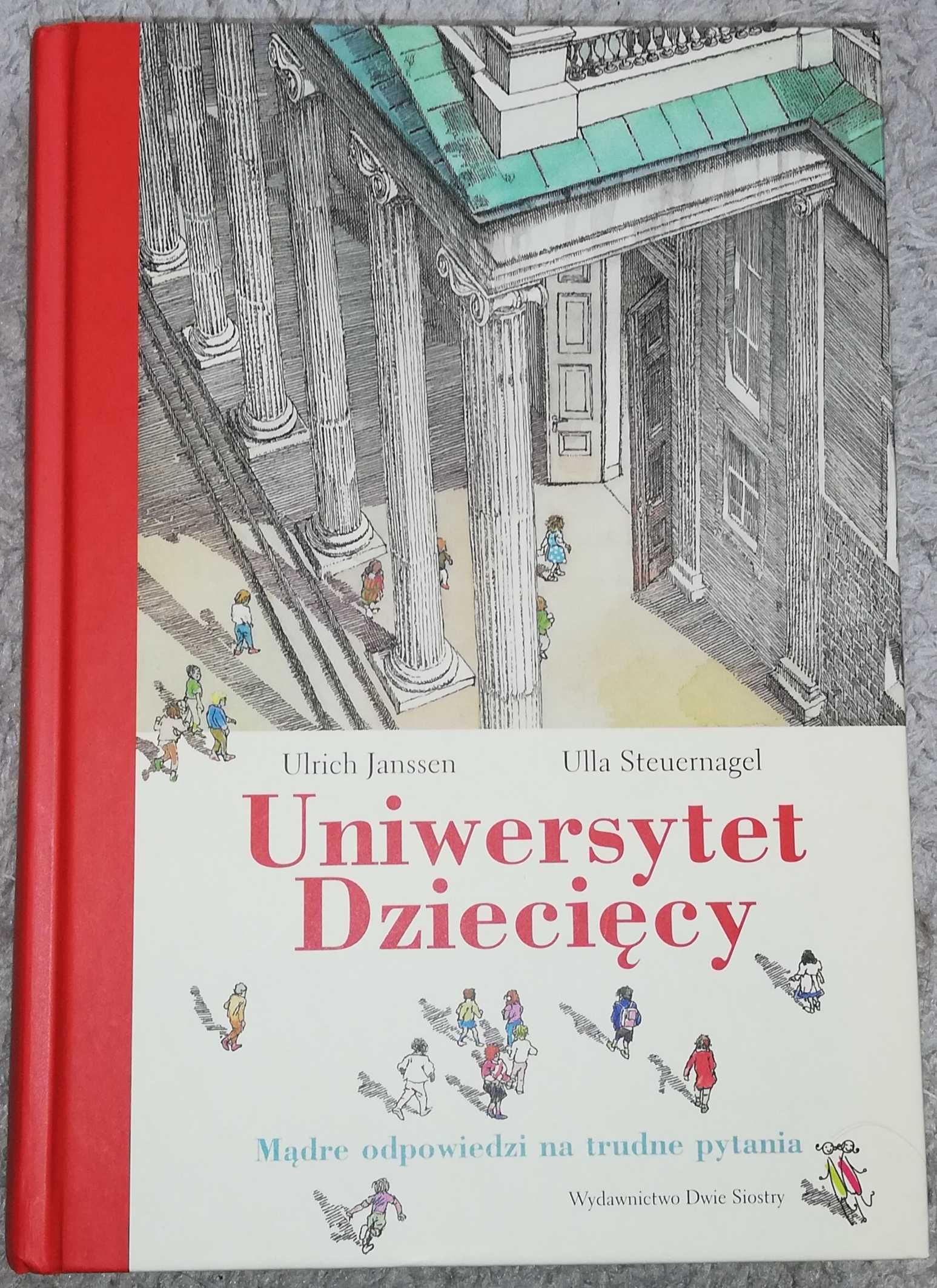 Uniwersytet Dziecięcy - mądre odpowiedzi na trudne pytania