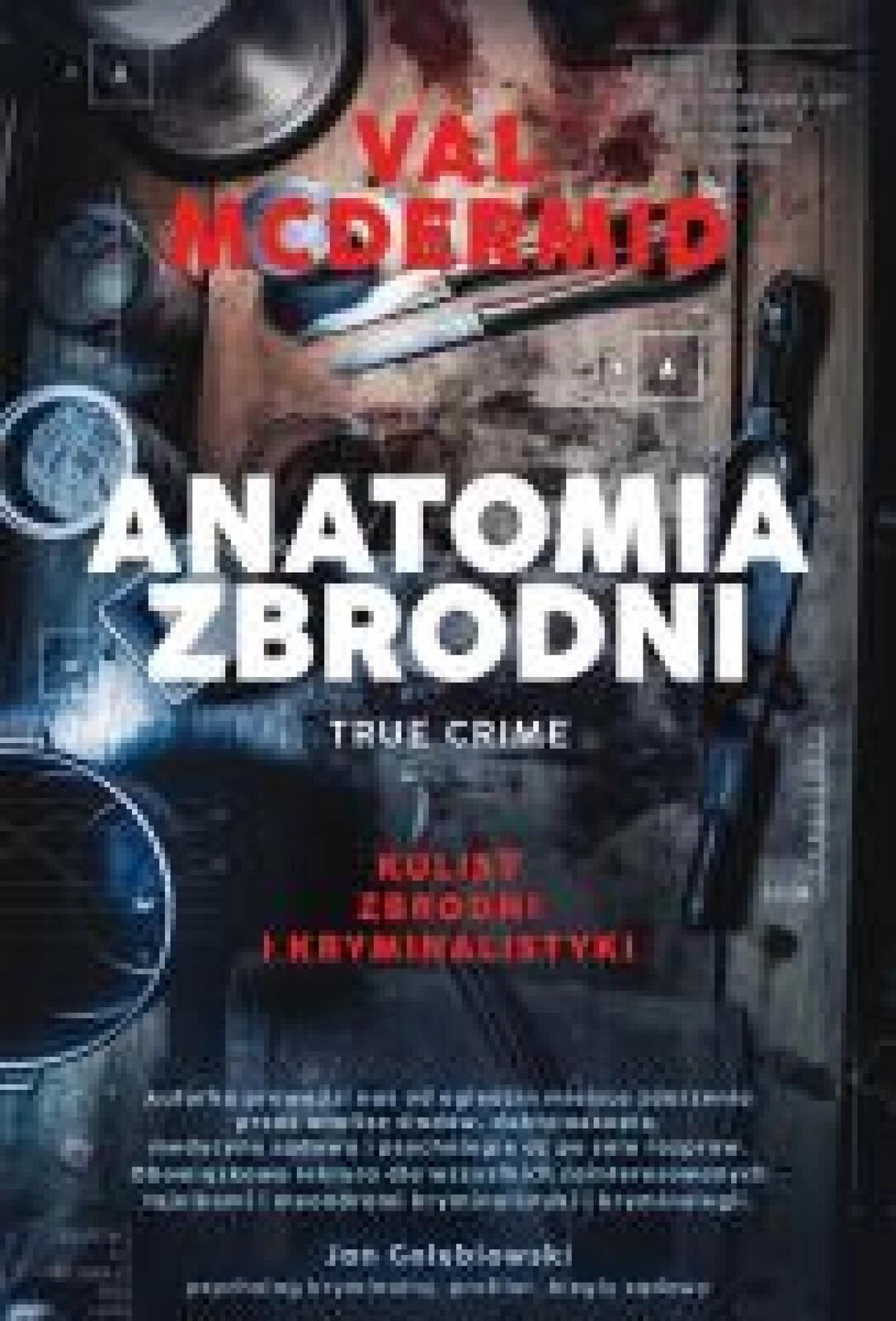 Anatomia zbrodni. True crime: Kulisy zbrodni.