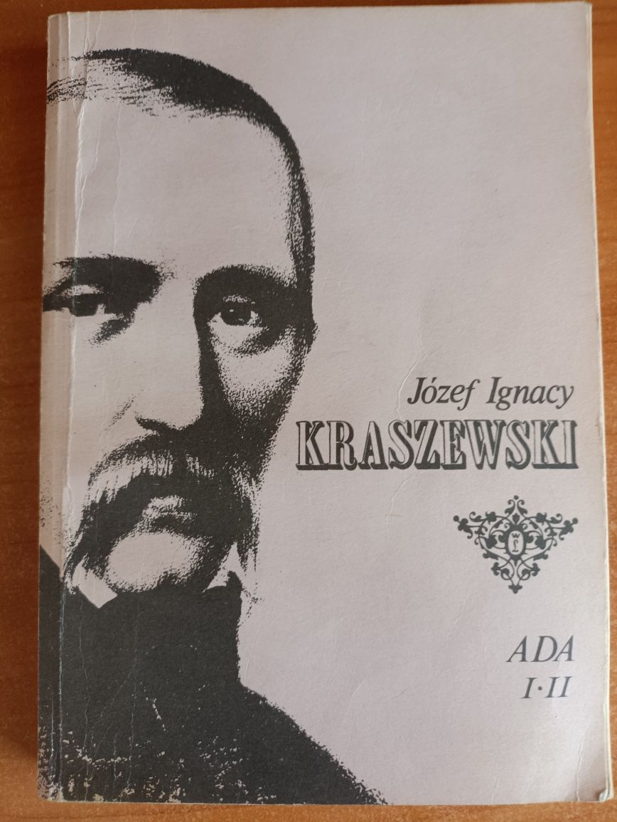 Józef Ignacy Kraszewski "Ada tomy I i II"