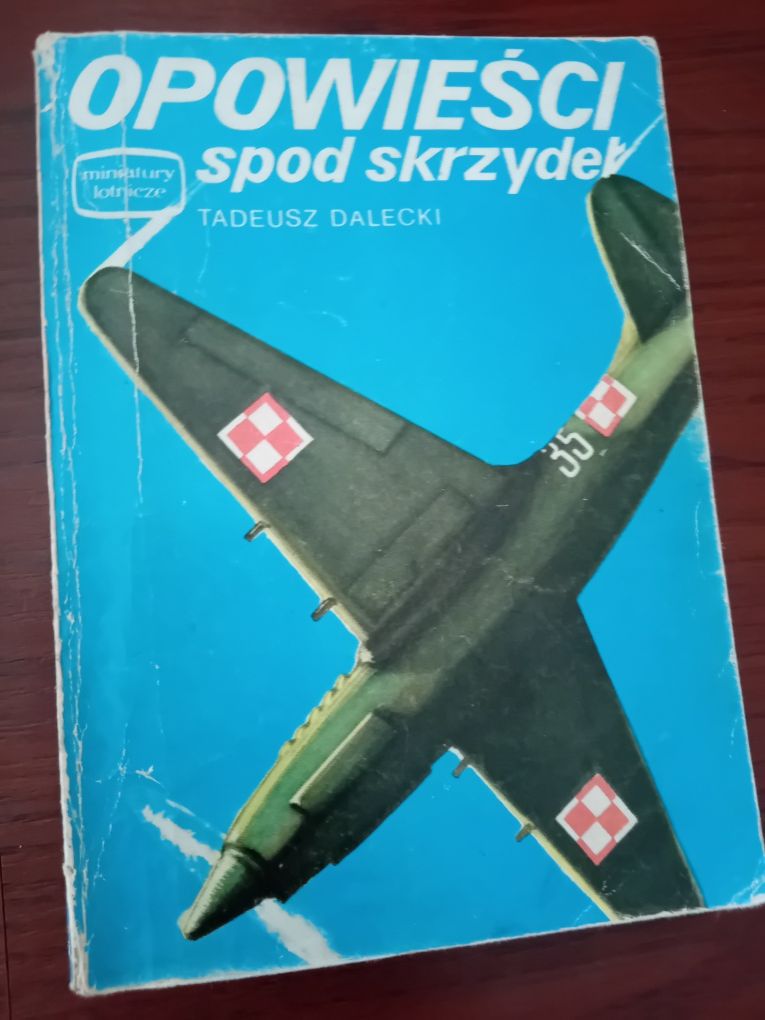 Tadeusz Dalecki Opowieści spod skrzydeł