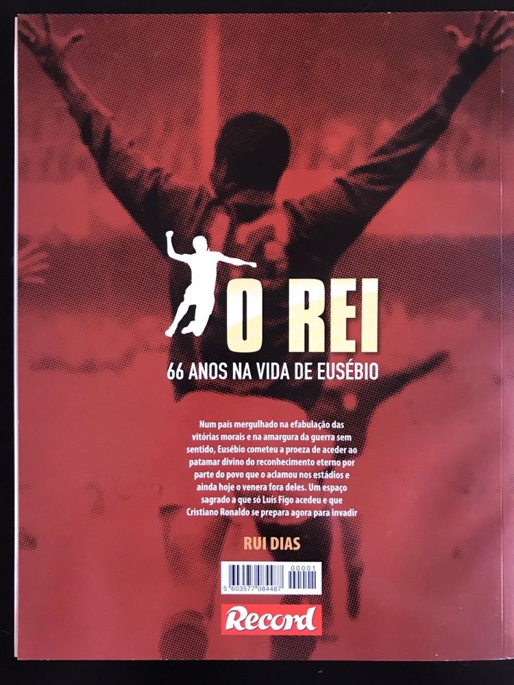 O Rei - 66 anos na vida de Eusébio