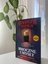 Książka „Stranger Things Mroczne Umysły” Gwenda Bond