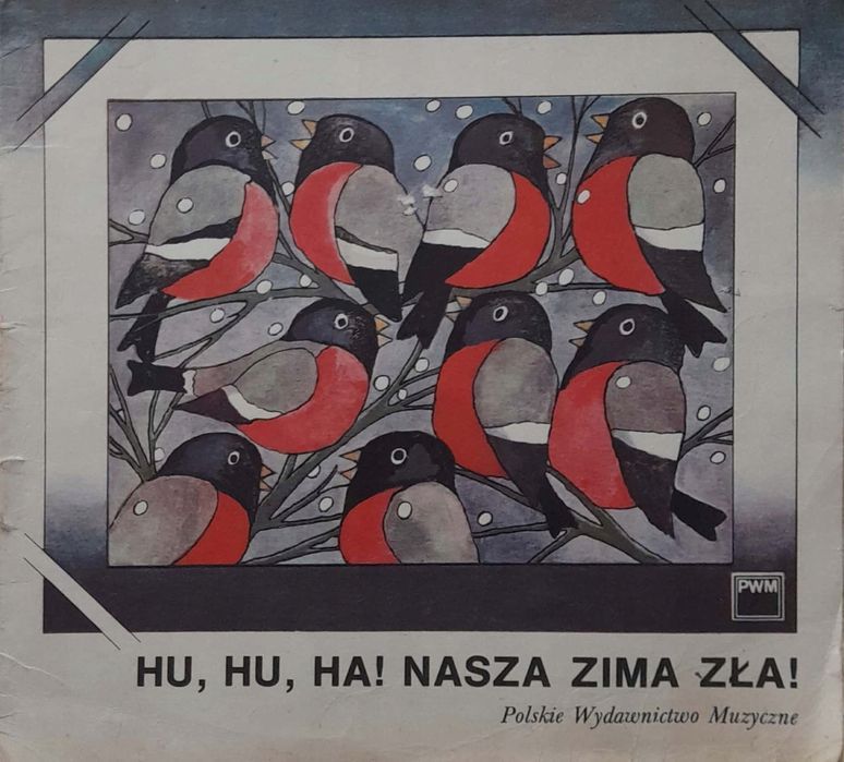 Hu,Hu,Ha! Nasza Zima Zła! Śpiewnik Praca Zbiorowa