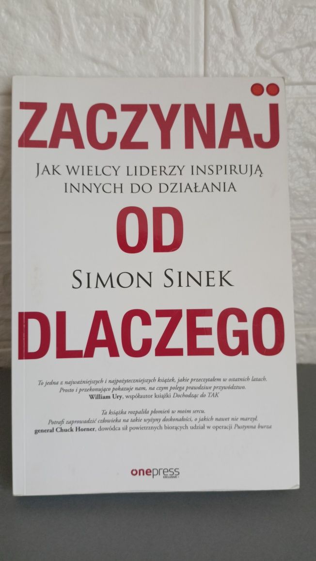 "Zaczynaj od Dlaczego" -Simon Sinek