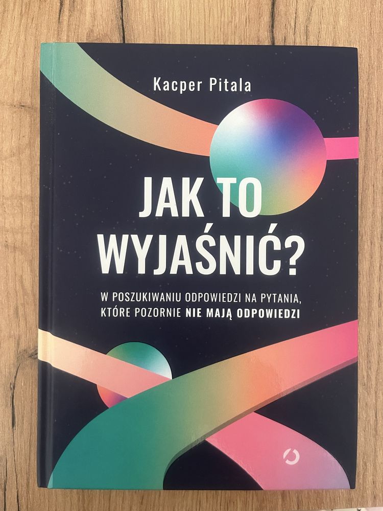 Kacper Pitala Jak to wyjaśnić?