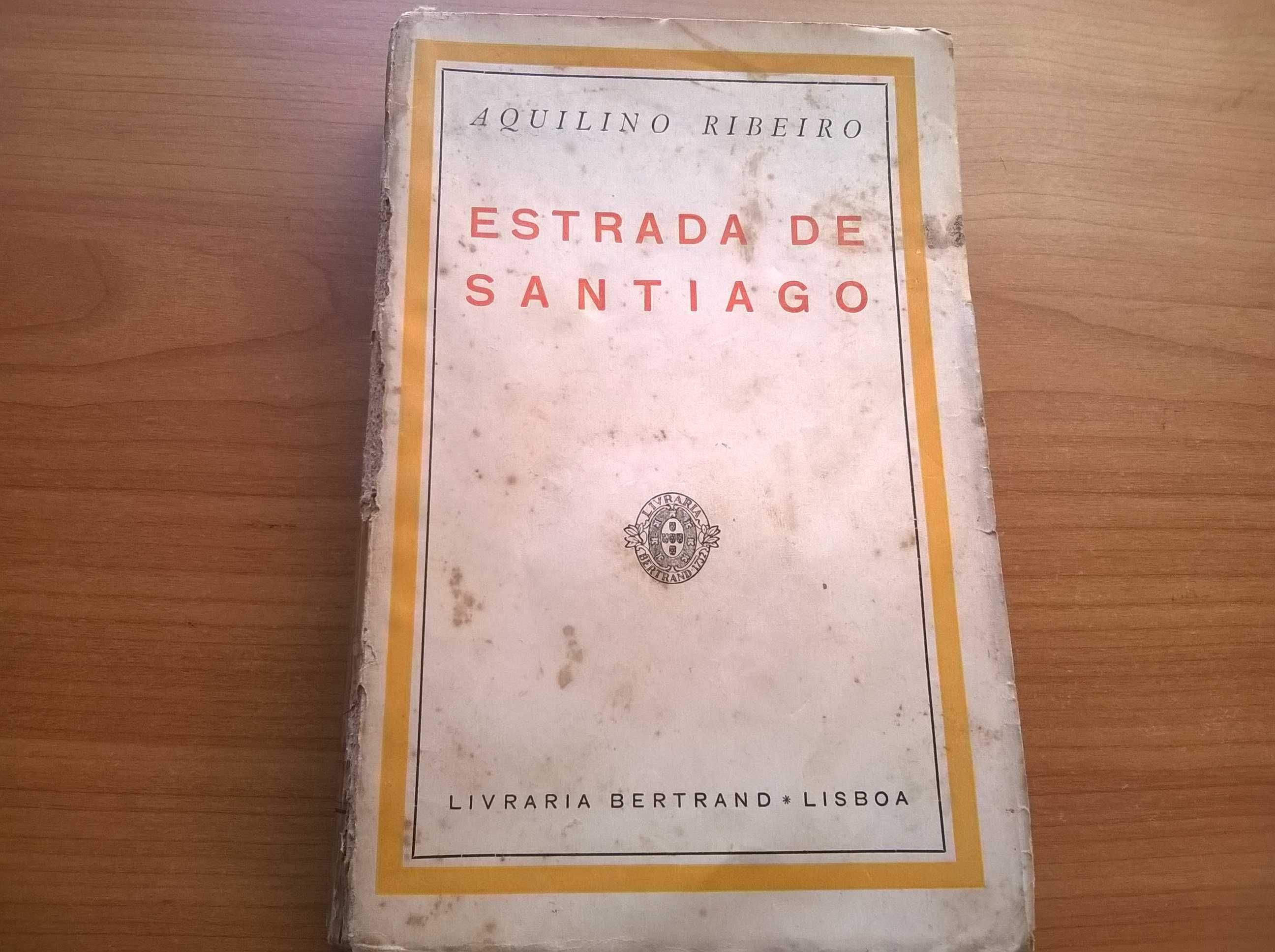 Estrada de Santiago (contos) - Aquilino Ribeiro