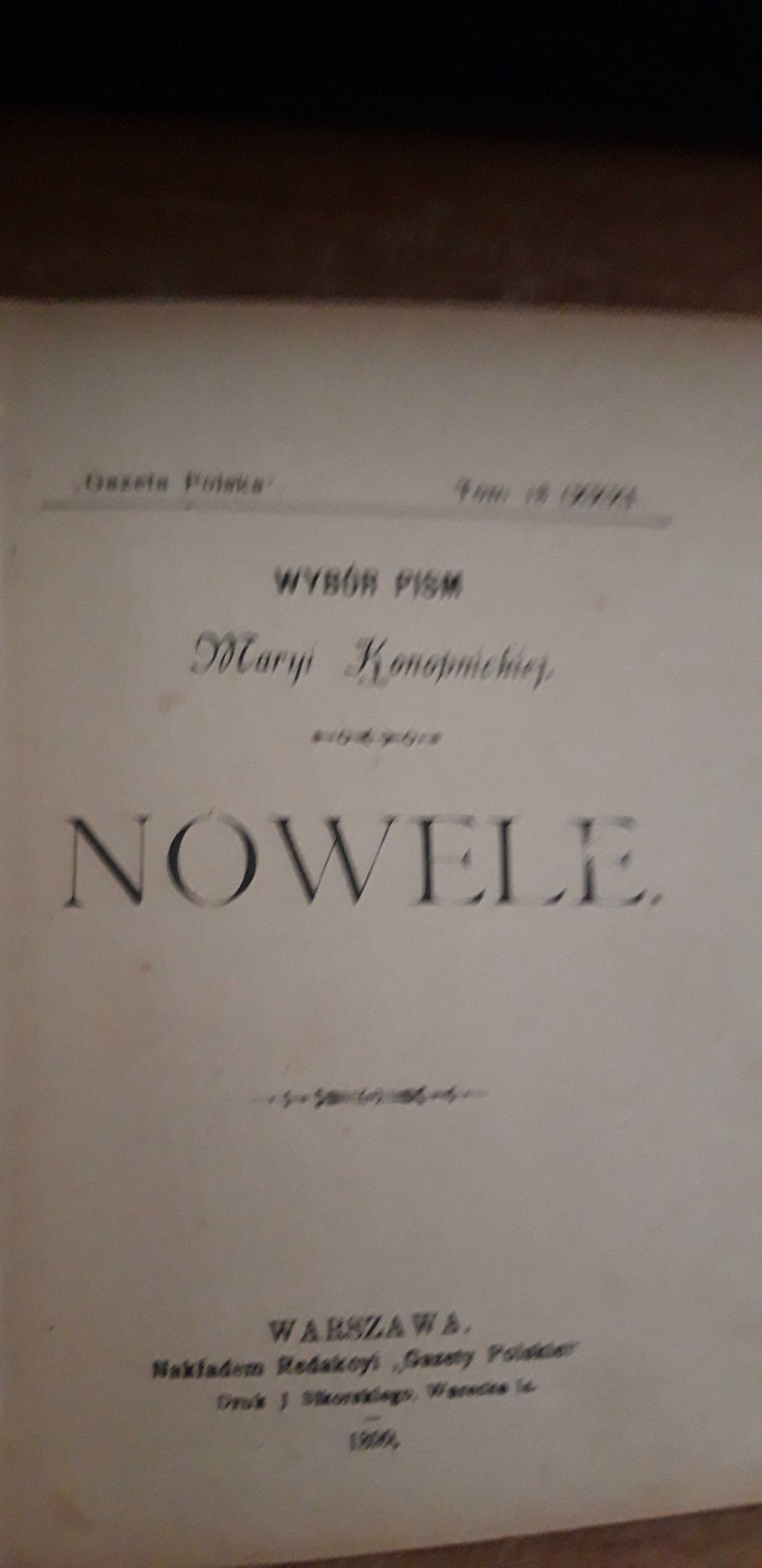 NOWELE  Maryi  Konopnickiej,T.1-2 -Warszawa 1899 opr.,rzadkie