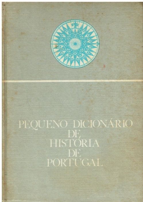 10317 Pequeno Dicionário de História de Portugal de Joel Serrão