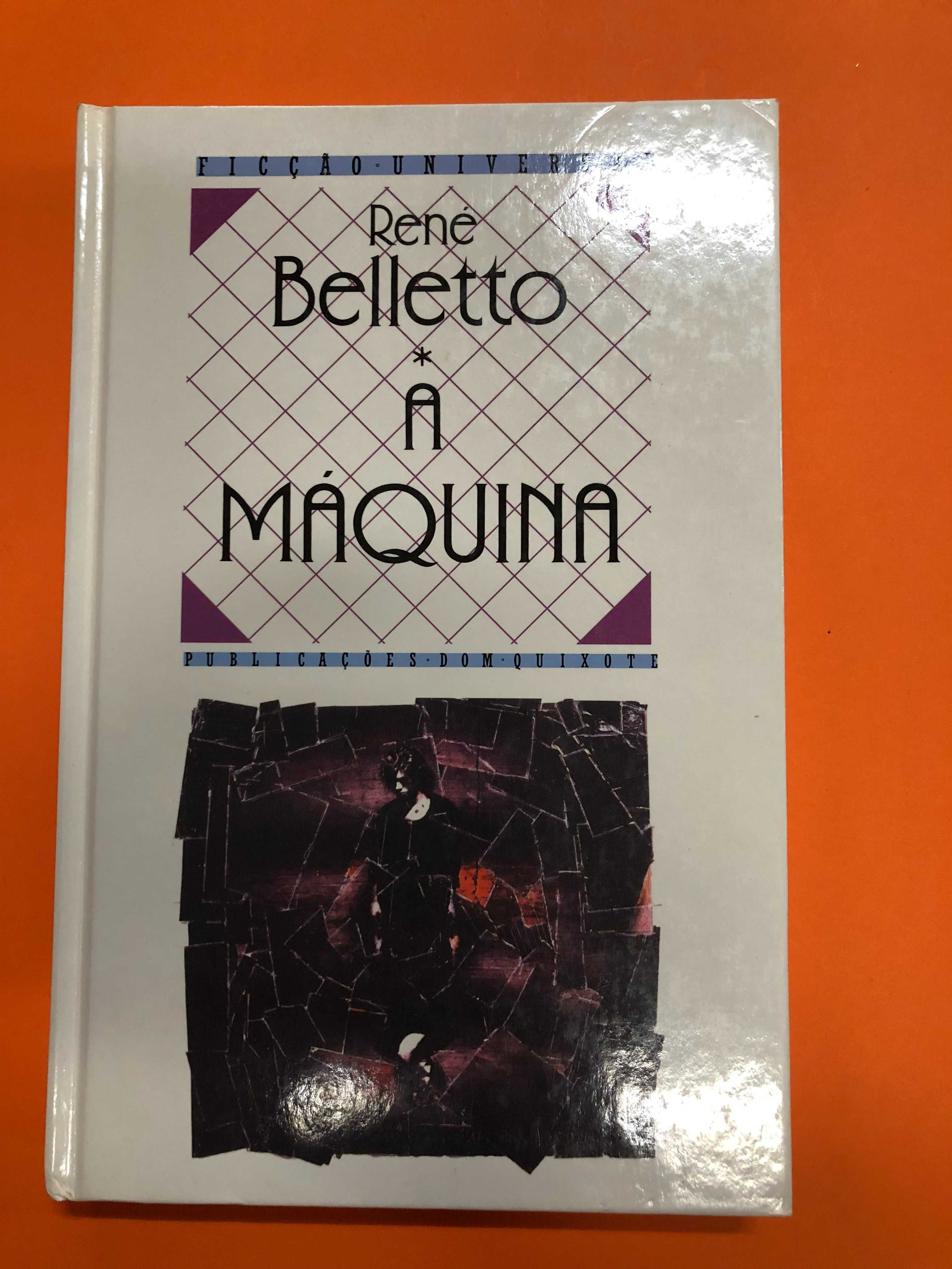 A máquina - René Belletto