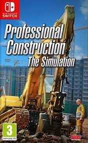 Professional Construction - The Simulation nintendo switch