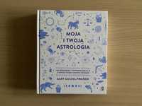 Gary Goldschneider - Moja i Twoja astrologia