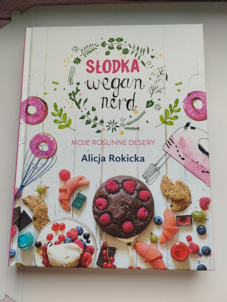 Słodka wegan nerd. Alicja Rokicka