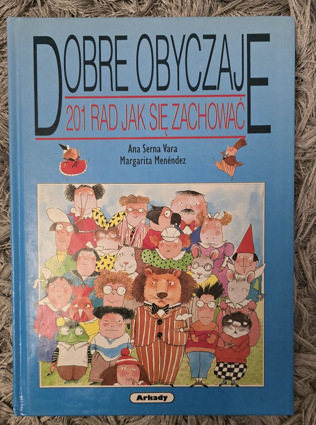 Dobre obyczaje 201 rad jak się zachować